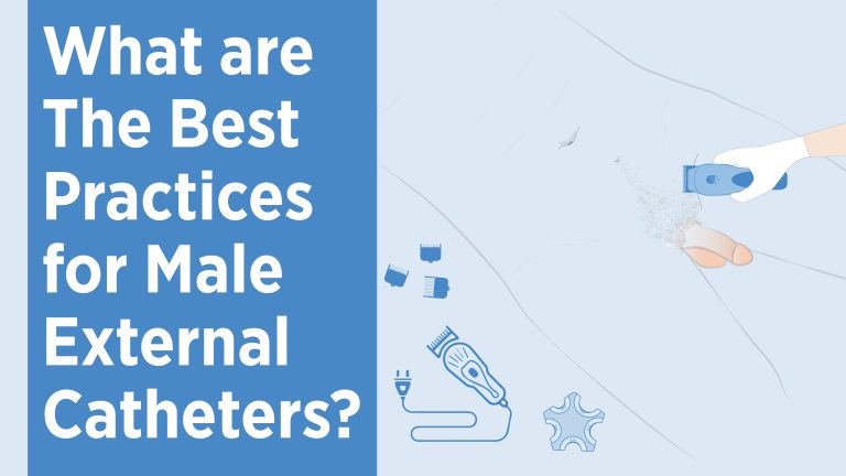Best Practices for External Male Urinary Catheters