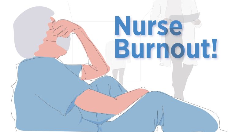 Nurse Workplace Burnout Is Real